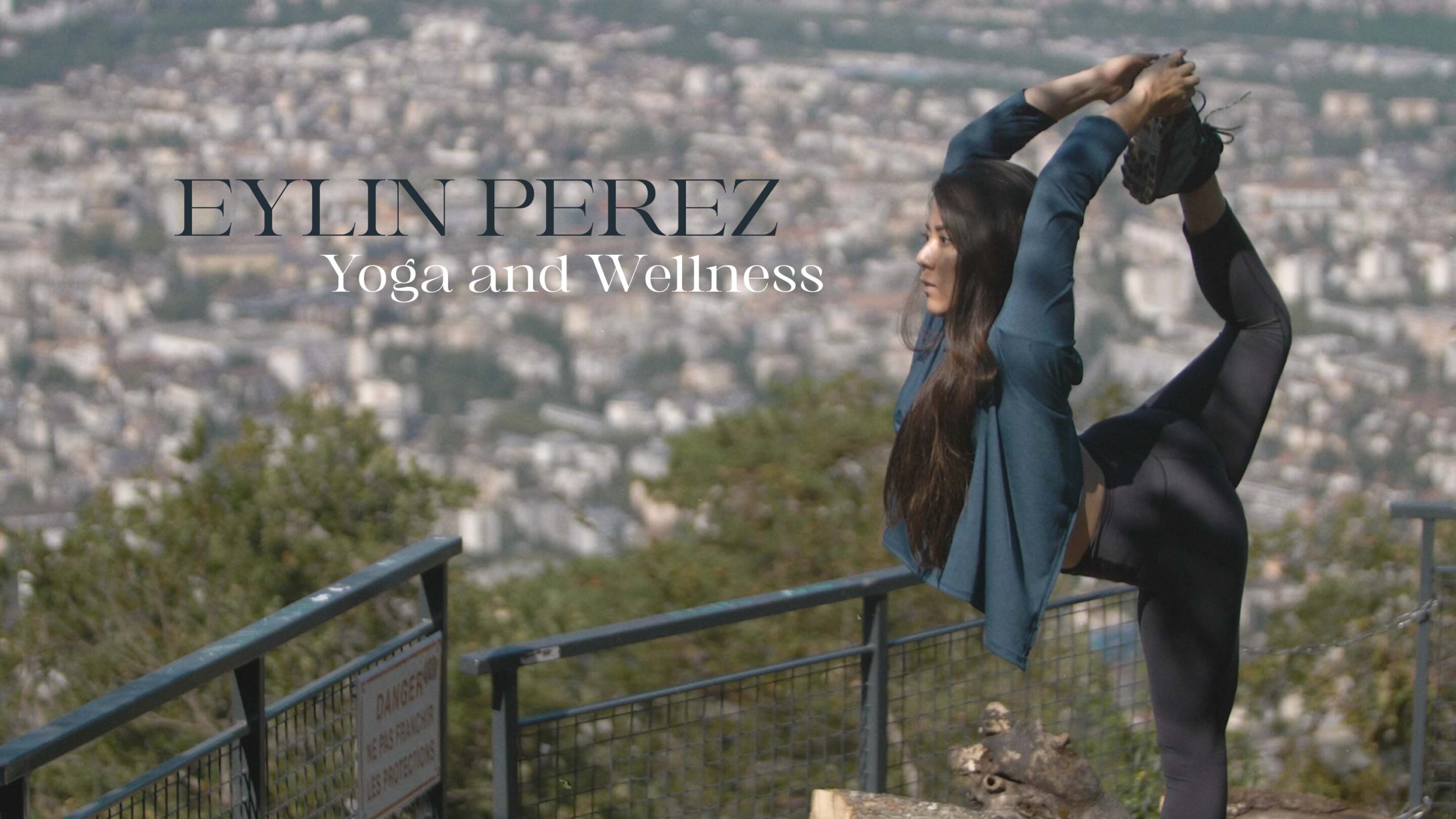 Eylin Perez – Yoga and Welness by Director Jeremy Pancras